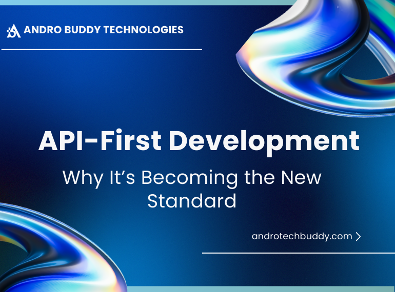 API-First Development: Why It’s Becoming the New Standard